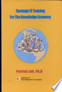 Cover of Strategic IT training for the knowledge economy