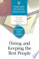 Cover of Harvard business essentials. Hiring and keeping the best people