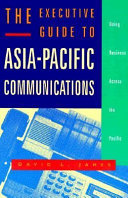 Cover of The executive guide to Asia-Pacific communications